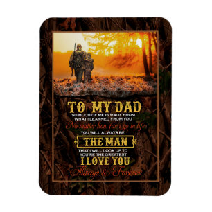 Dad Gifts Letter To My Dad The Man I Love You Magnet