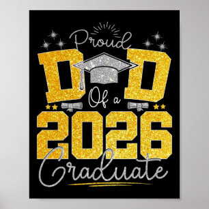 Dad Graduation Senior 2026 Proud Dad Of A 2026 Gra Poster