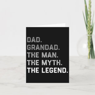 Dad Grandad The Man The Myth Legend Father’s Day C Card