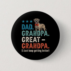 Dad Grandpa Great Grandpa Better Fathers Day Cane 6 Cm Round Badge