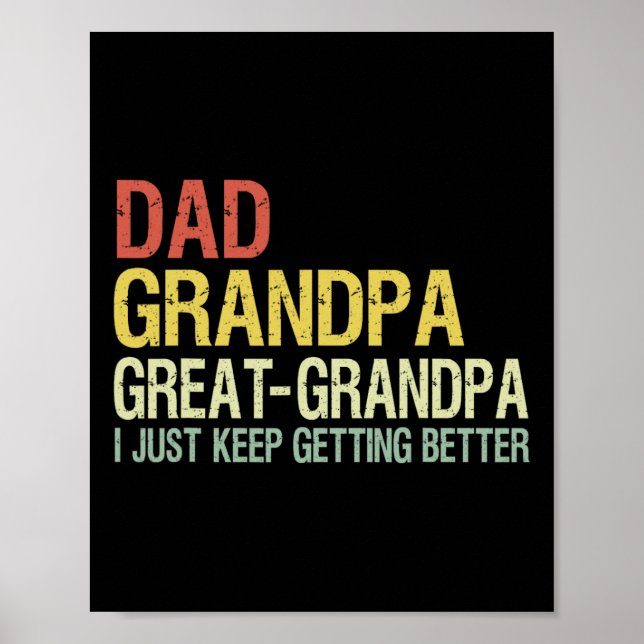 Dad Grandpa Great Grandpa Funny Fathers Day Grandp Poster (Front)