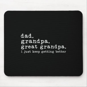 Dad Grandpa Great Grandpa Funny Fathers Day Great Mouse Pad