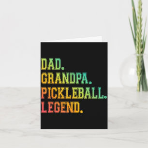 Dad grandpa pickleball legend player funny pickle card