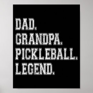 Dad grandpa pickleball legend player funny pickle poster