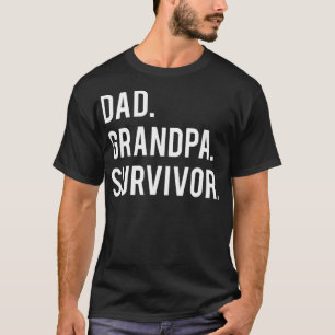 Dad Grandpa Shirt Survivor Gifts Cancer Surgery Ve
