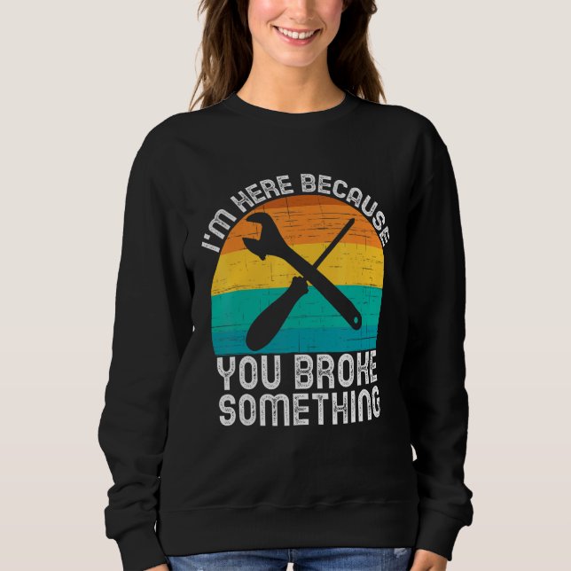 Dad Handyman Hardware Store Tools  Fathers Day 2 Sweatshirt (Front)