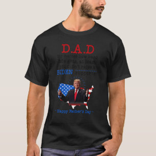 Dad Happy Father's Day No Matter How Hard Life Get T-Shirt