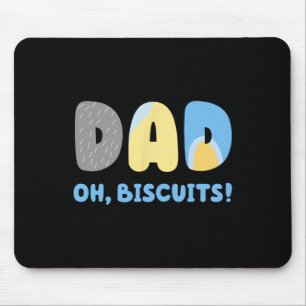 Dad Hate Biscuits Matching Shirt For Mens Womens K Mouse Pad