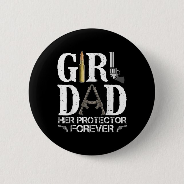 Dad Her Protector Forever Daddy Funny Fathers Day  6 Cm Round Badge (Front)