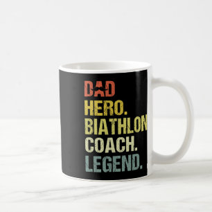Dad Hero Biathlon Coach Funny Biathlon Coach Humou Coffee Mug