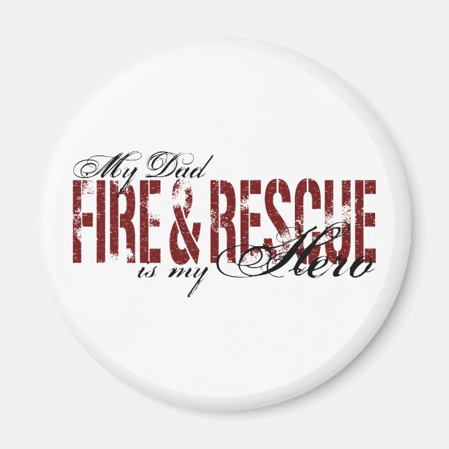 Dad Hero - Fire & Rescue Magnet (Front)
