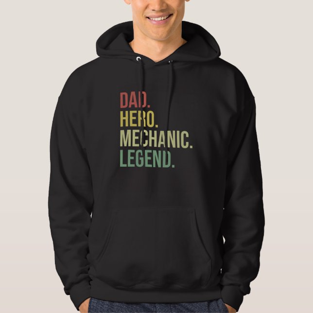 Dad Hero Mechanic Legend Fathers Day Garage Grandp Hoodie (Front)