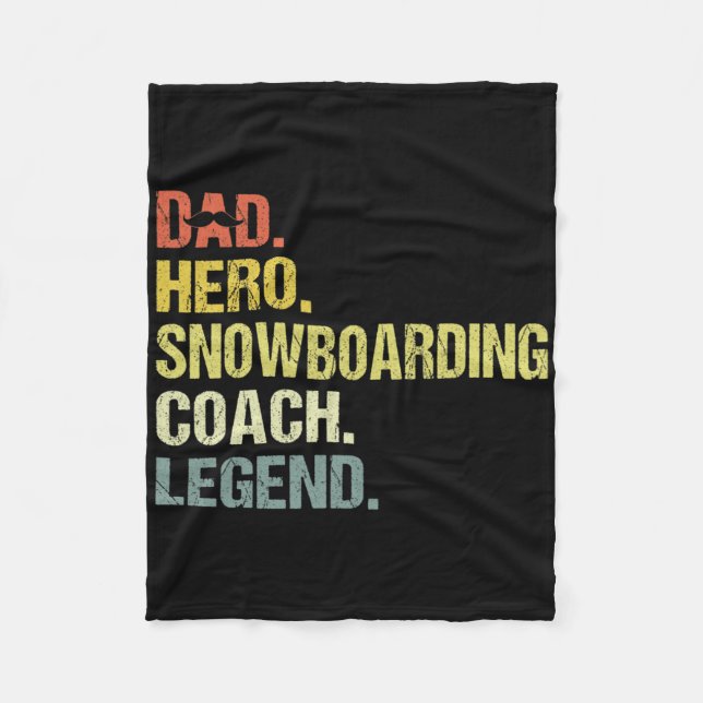 Dad Hero Snowboarding Coach Funny Snowboarding Coa Fleece Blanket (Front)