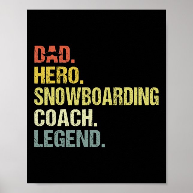 Dad Hero Snowboarding Coach Funny Snowboarding Coa Poster (Front)