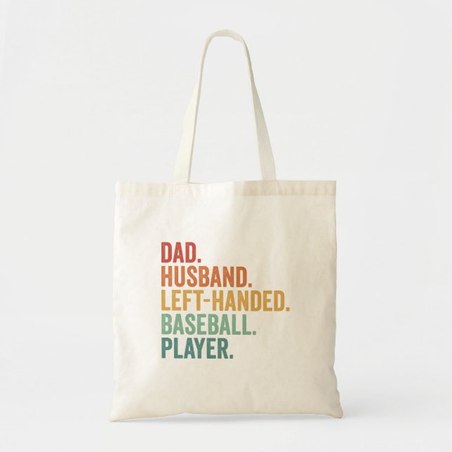 Dad Husband Baseball Left Handed Legend  Tote Bag (Front)
