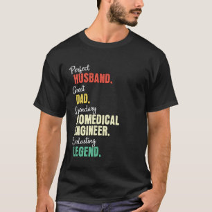 Dad Husband Biomedical Engineer T-Shirt