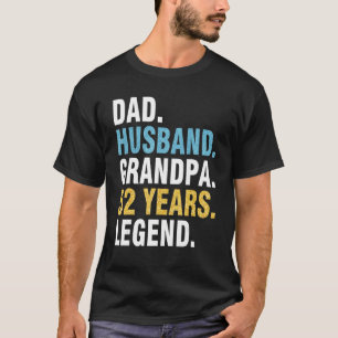 Dad Husband Grandpa 52 Years Old Happy Birthday Pa T-Shirt