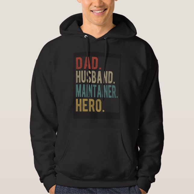 Dad Husband Maintainer Hero Hoodie (Front)