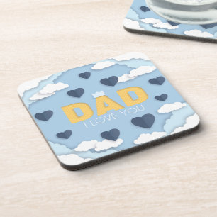 Dad I love you, father's day gift  Coaster