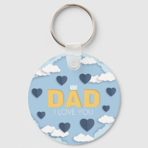Dad I love you, father's day   Key Ring