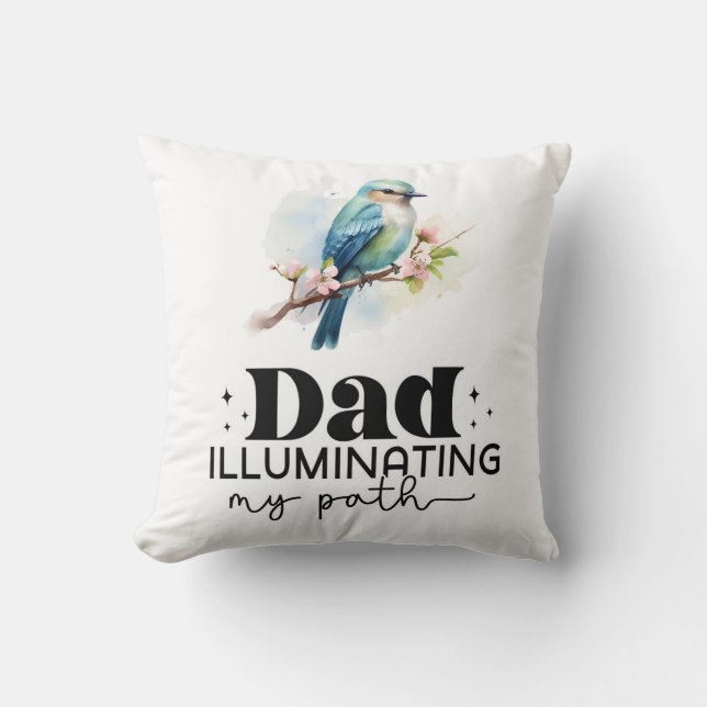 Dad Illuminating my path Cushion (Front)