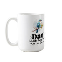 Dad Illuminating my path Mug