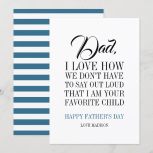 Dad I'm Your Favourite Child Father's Day Card
