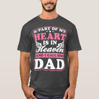Dad In Heaven Shirt A Part Of My Heart Gift 2