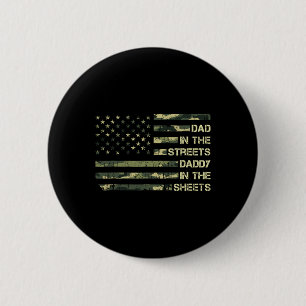 Dad In The Streets Daddy In The Sheets Father&# s 6 Cm Round Badge
