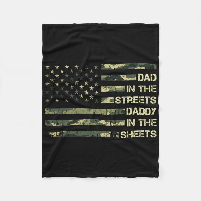 Dad In The Streets Daddy In The Sheets Father&# s Fleece Blanket (Front)