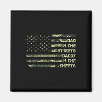 Dad In The Streets Daddy In The Sheets Father&#; s