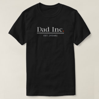 Dad Inc Customised Est Year New Dad Gift Men Black T-Shirt