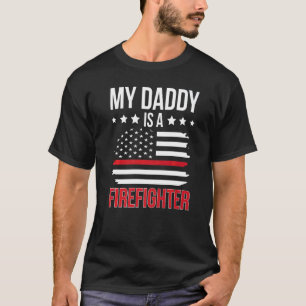 Dad Is A Firefighter Son Fireman Daughter T-Shirt
