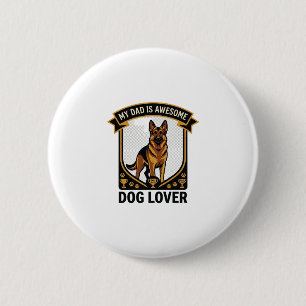 Dad Is Awesome Dog Lover German Shepherd Paws_1 6 Cm Round Badge