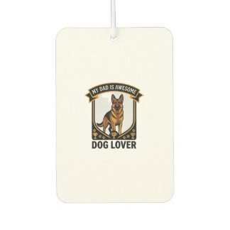 Dad Is Awesome Dog Lover German Shepherd Paws_1 Car Air Freshener