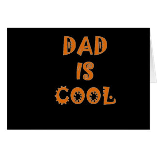 Dad Is Cool