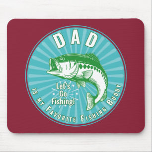 Dad Is My Favourite Fishing Buddy Mouse Pad