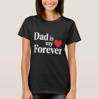 DAD is My ❤️ Forever Shirt – Elegant Father’s Day 