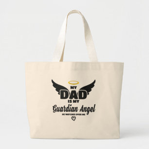 Dad Is My Guardian Angel Watches Over Me In Memory Large Tote Bag
