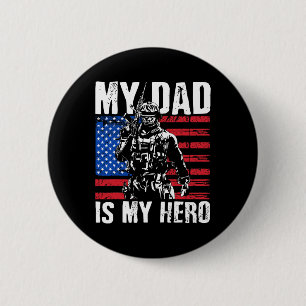 Dad Is My Hero Army Dad Fathers Day Amp 4th Of Jul 6 Cm Round Badge