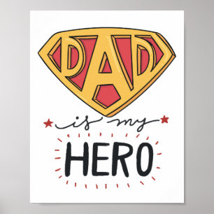 DAD is My Hero Fathers Day Poster