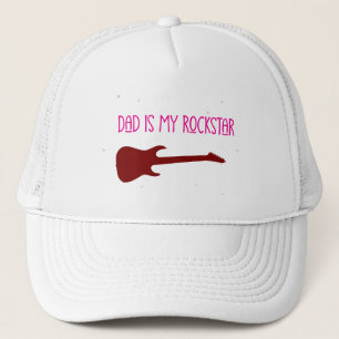 Dad is my rockstar trucker hat
