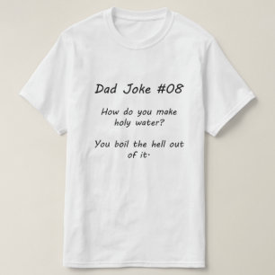 Dad Joke #08 (A) T-Shirt