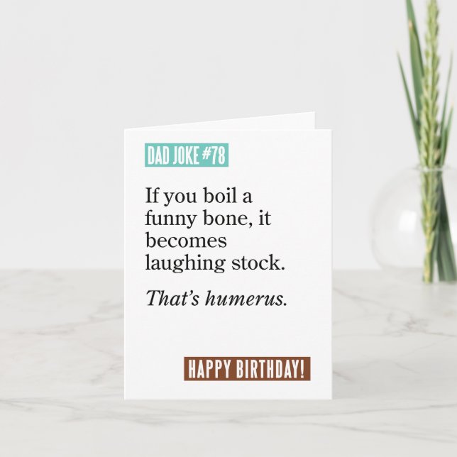 Dad Joke Boiled Funny Bone/Laughing Stock/Humerus Card (Front)