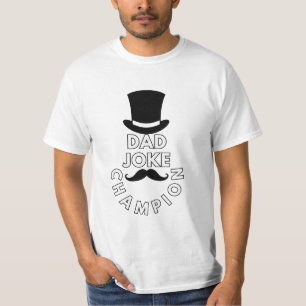 Dad Joke Champion Embrace the Puns, Rule the Lau T-Shirt