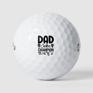 Dad Joke Champion   Funny Father’s Day Gift Golf Balls
