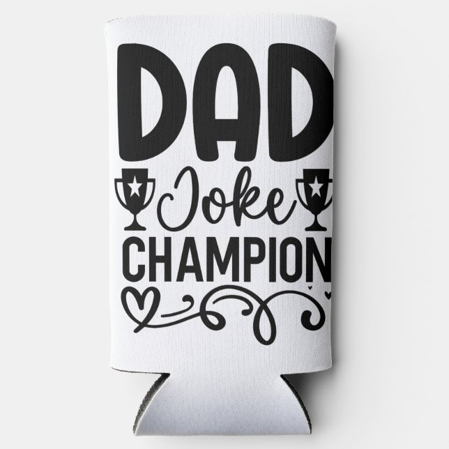 Dad Joke Champion | Funny Father’s Day Gift Seltzer Can Cooler (Front)