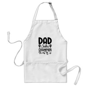 Dad Joke Champion   Funny Father’s Day Gift  Standard Apron