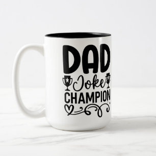 Dad Joke Champion Funny Father’s Day Gift Two-Tone Coffee Mug