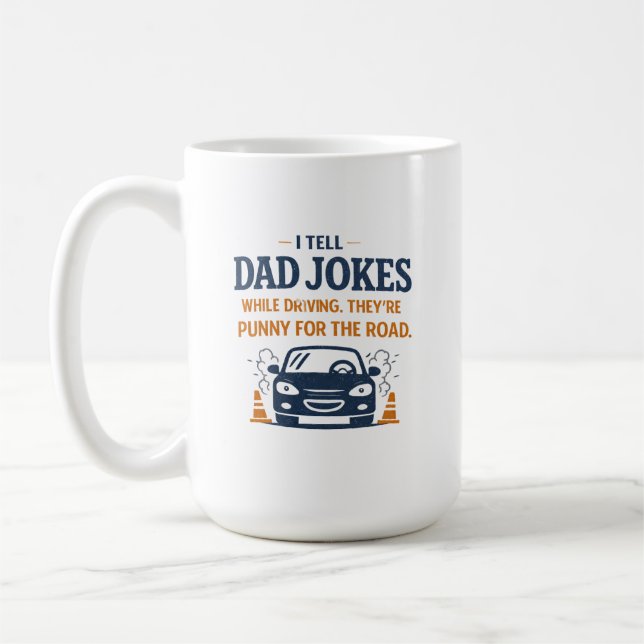 Dad Joke Coffee Mug  (Left)
